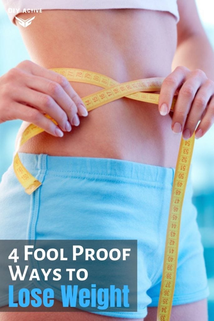 4 Steps for a Fool Proof Way to Lose Weight Starting Today