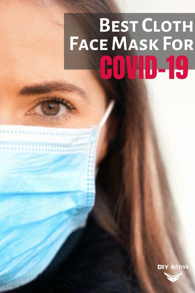 User's Guide: The Best Cloth Face Mask For Covid-19