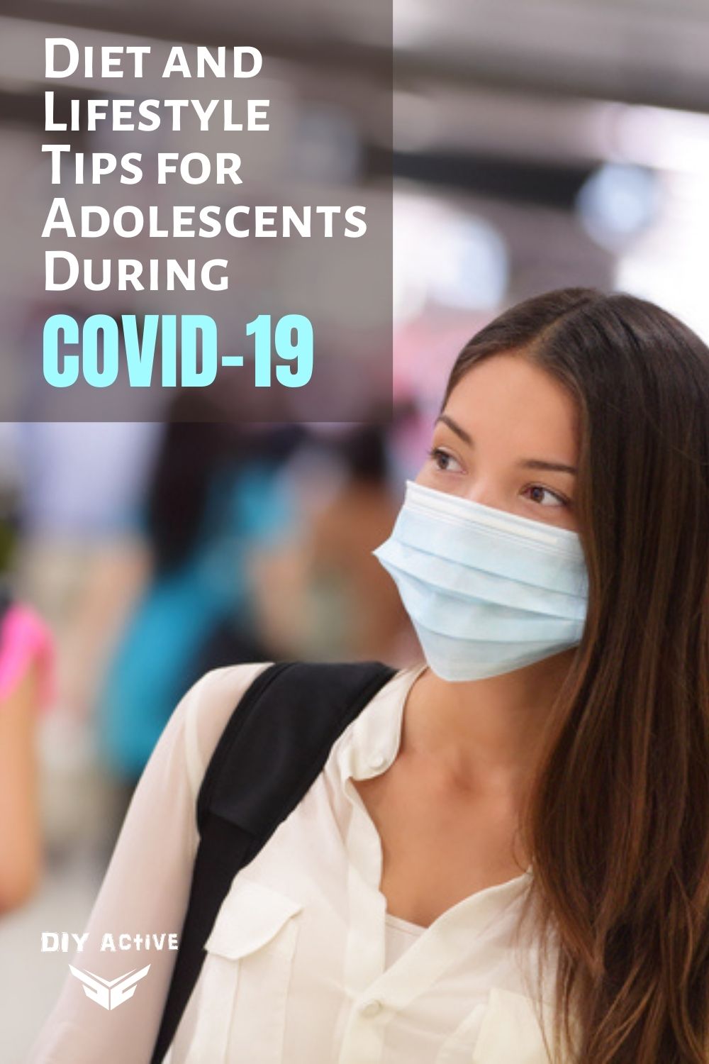 Diet and Lifestyle Tips for Adolescents During COVID-19