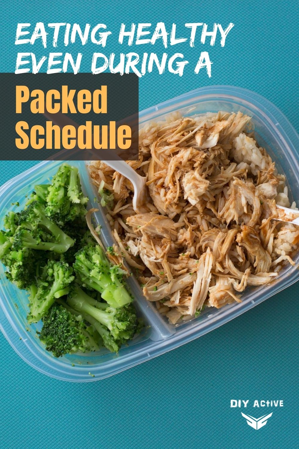 Eating Healthy Even During a Packed Schedule