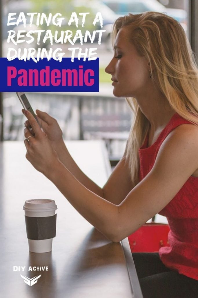 Tips for Eating at a Restaurant During the Pandemic