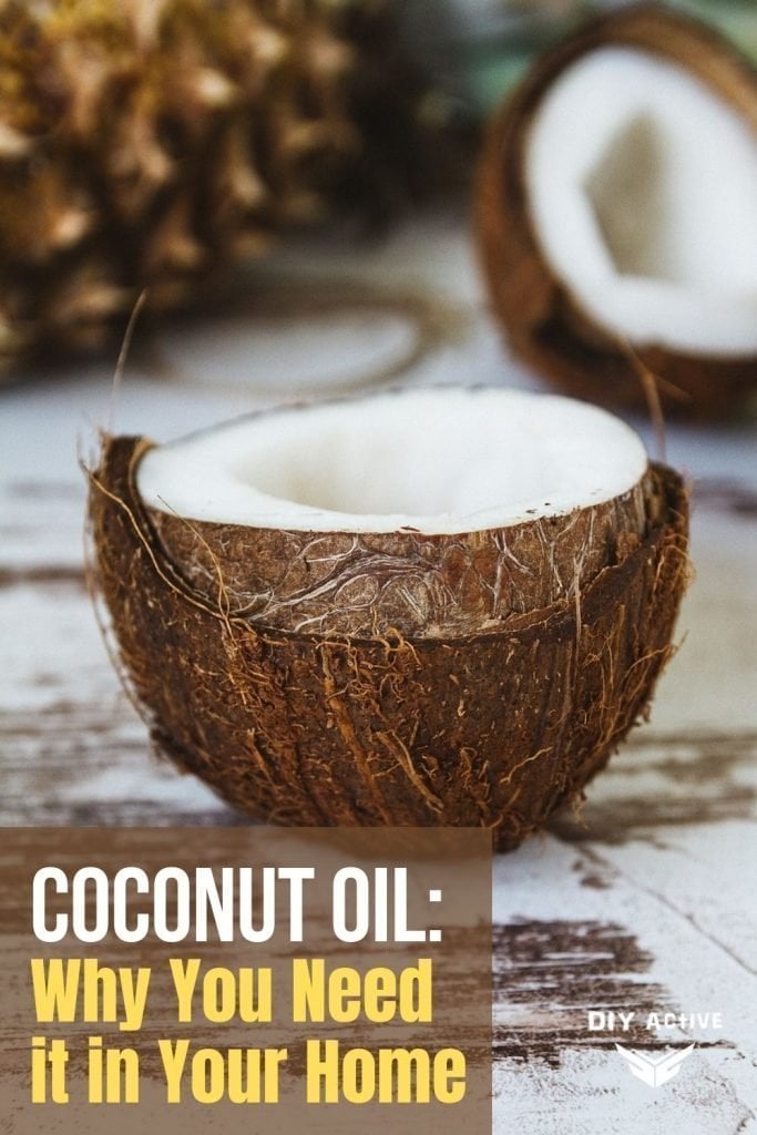 Coconut Oil Why You Need it in Your Home