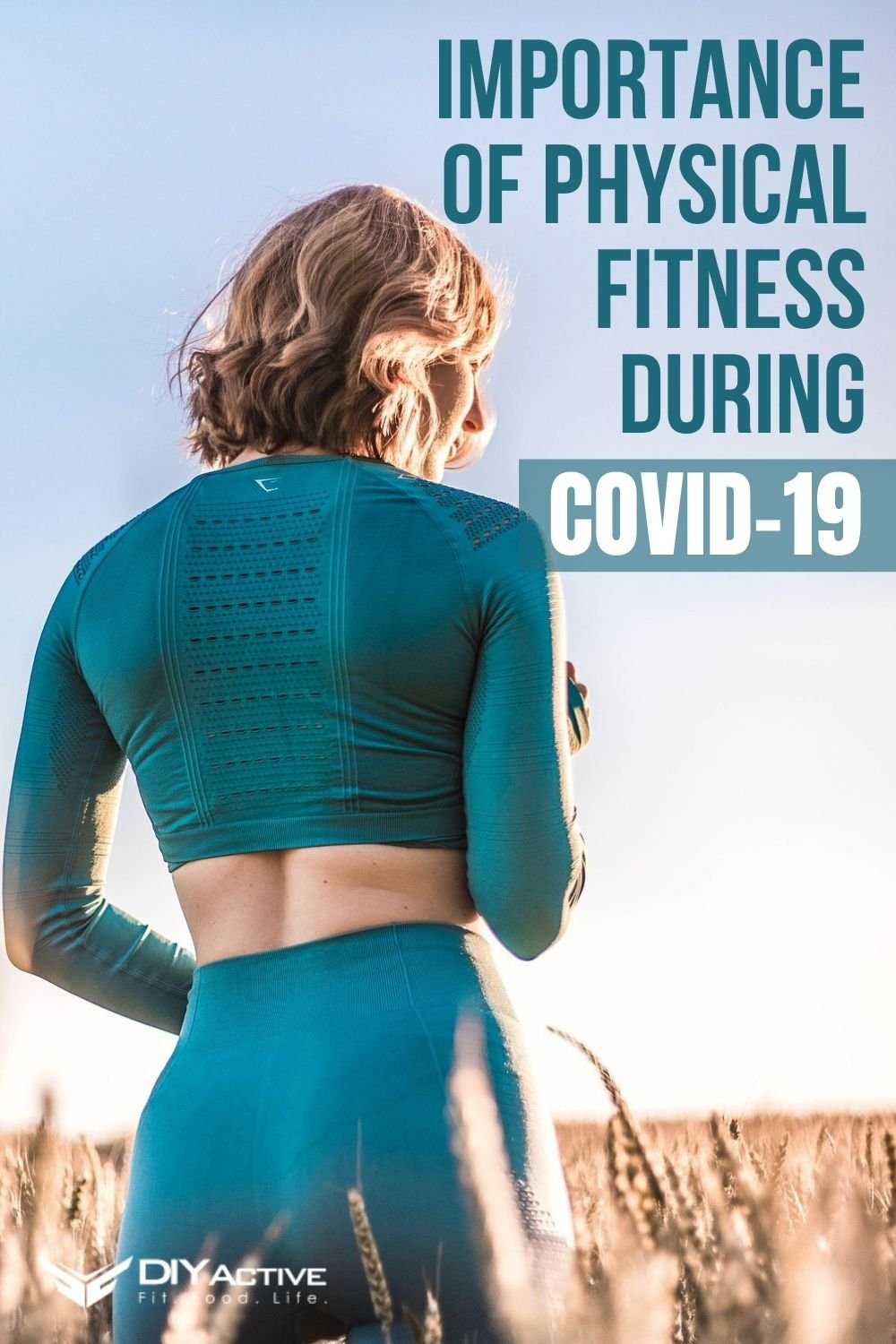 Importance of Physical Fitness During COVID-19