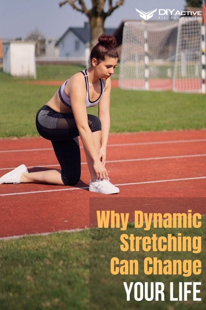 Why Dynamic Stretching Can Change Your Life