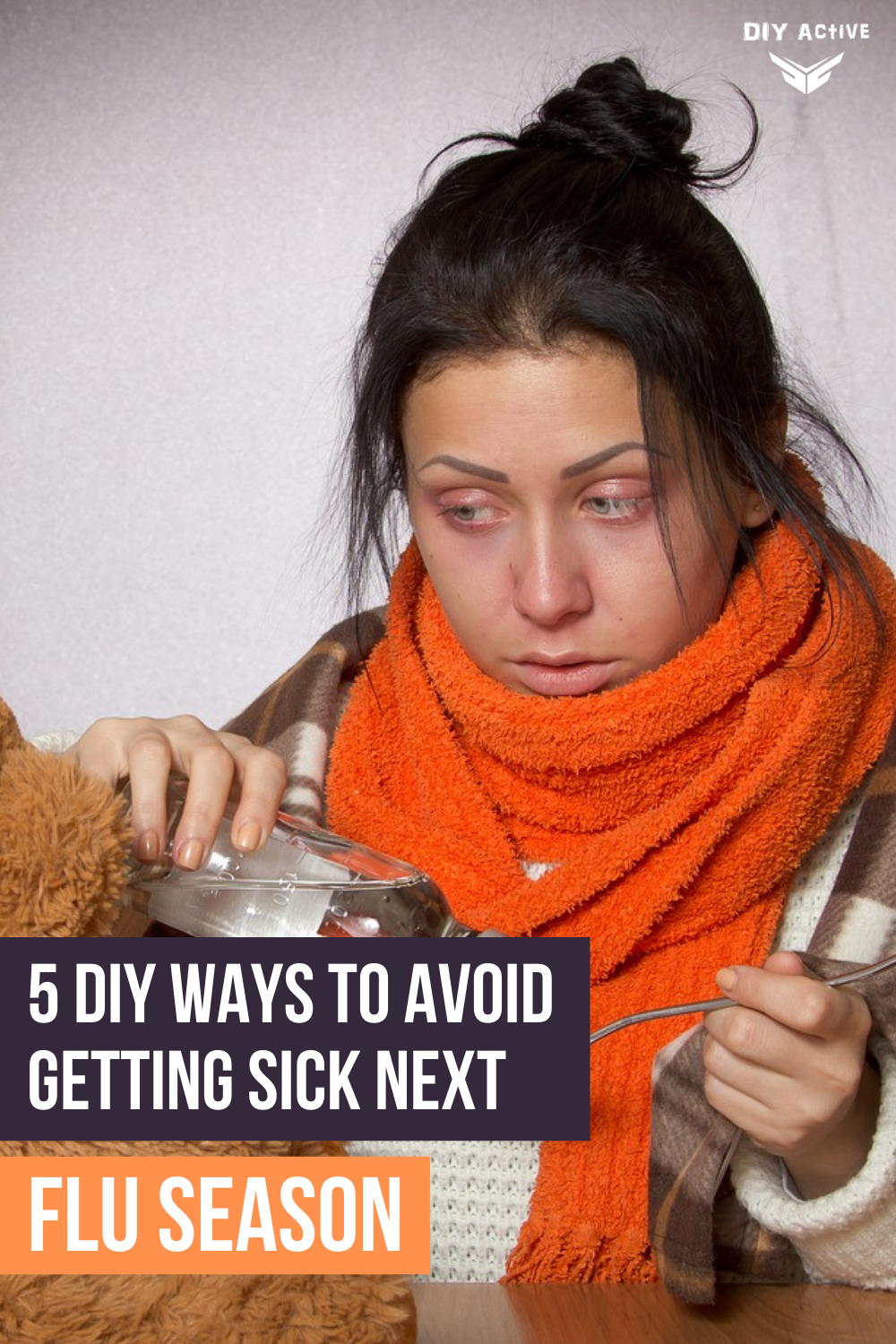 5 DIY Ways to Avoid Getting Sick Next Flu Season