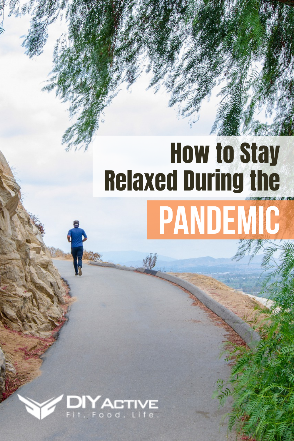 How to Stay Relaxed During the Pandemic