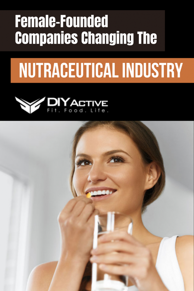 Female-Founded Companies Changing The Nutraceutical Industry
