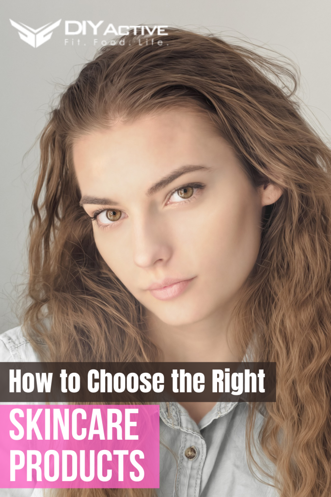 Know Your Skin: How to Choose the Right Skincare Products  DIY Active