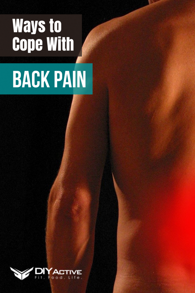 Ways to Cope With Back Pain and Discomfort