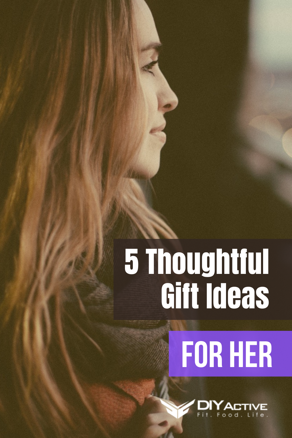 5 Thoughtful Gift Ideas For Her