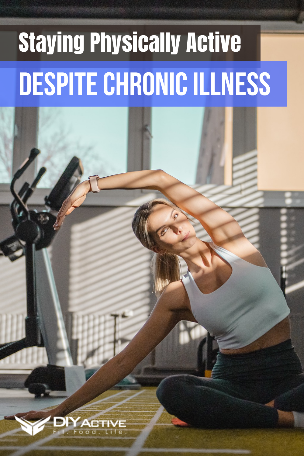 Staying Physically Active Despite Chronic Illness