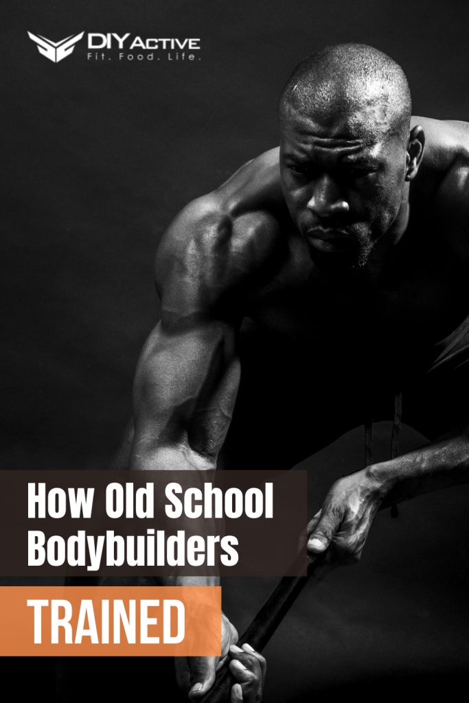 How old school bodybuilders were trained