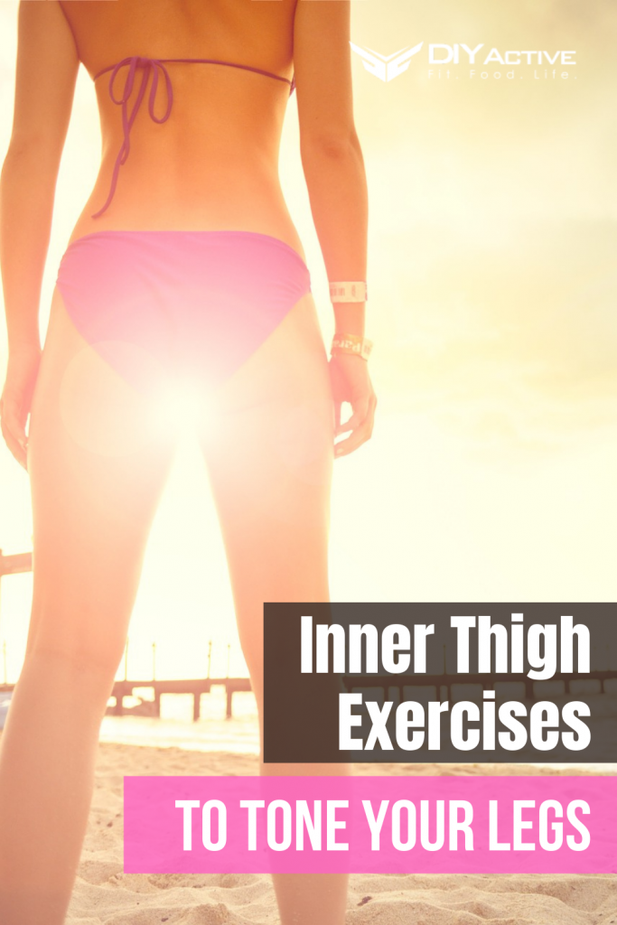 Inner Thigh Exercises to Tone Your Legs