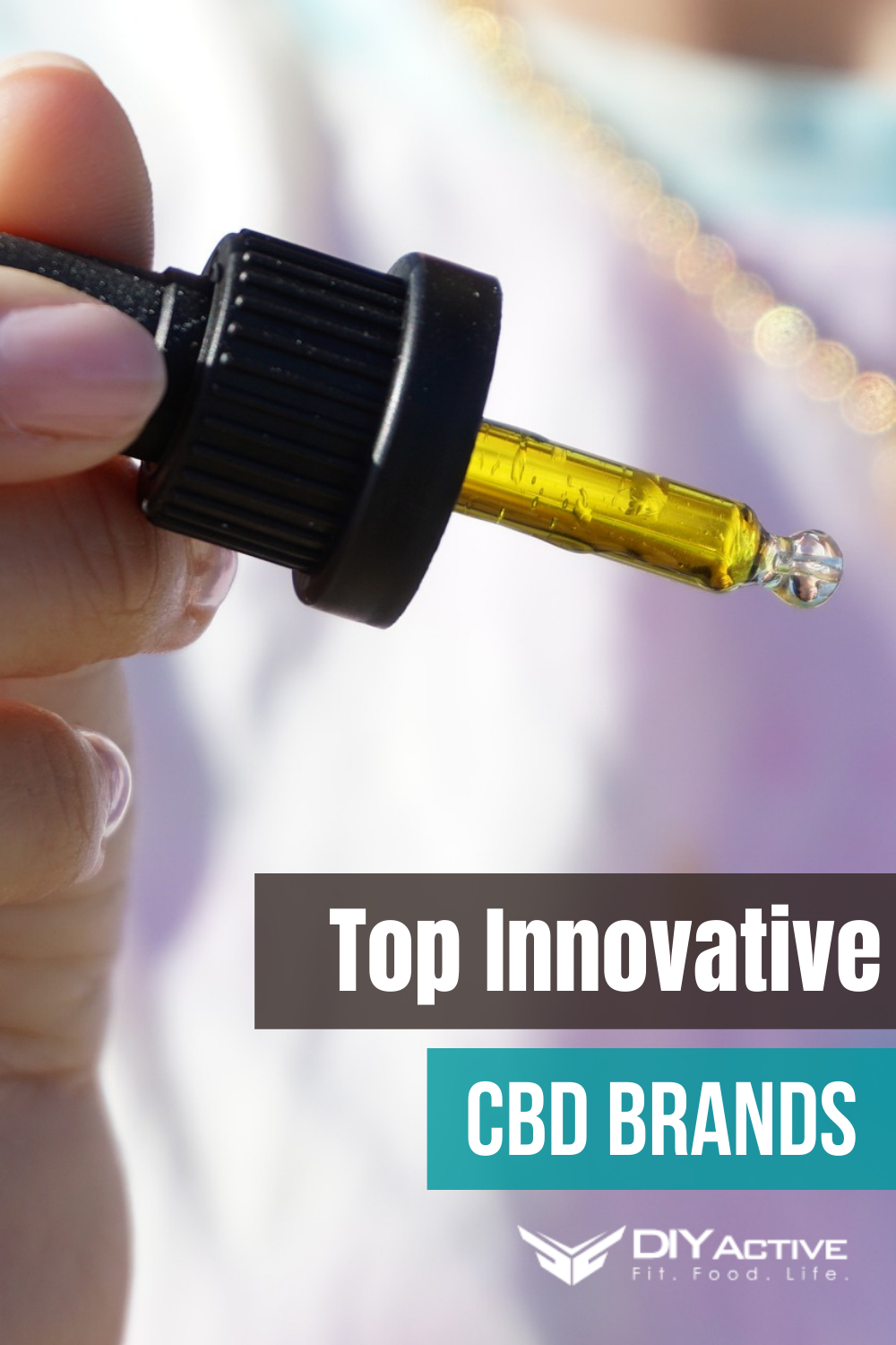 Innovative CBD Brands You Have to Check Out