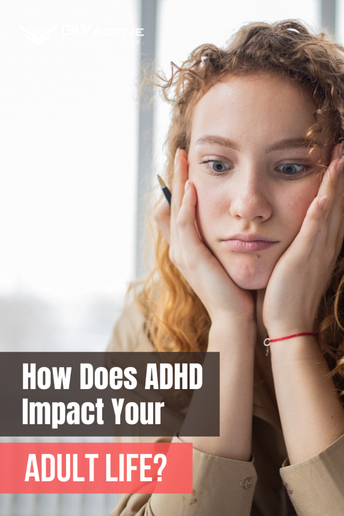 How Does ADHD Impact One's Adult Life