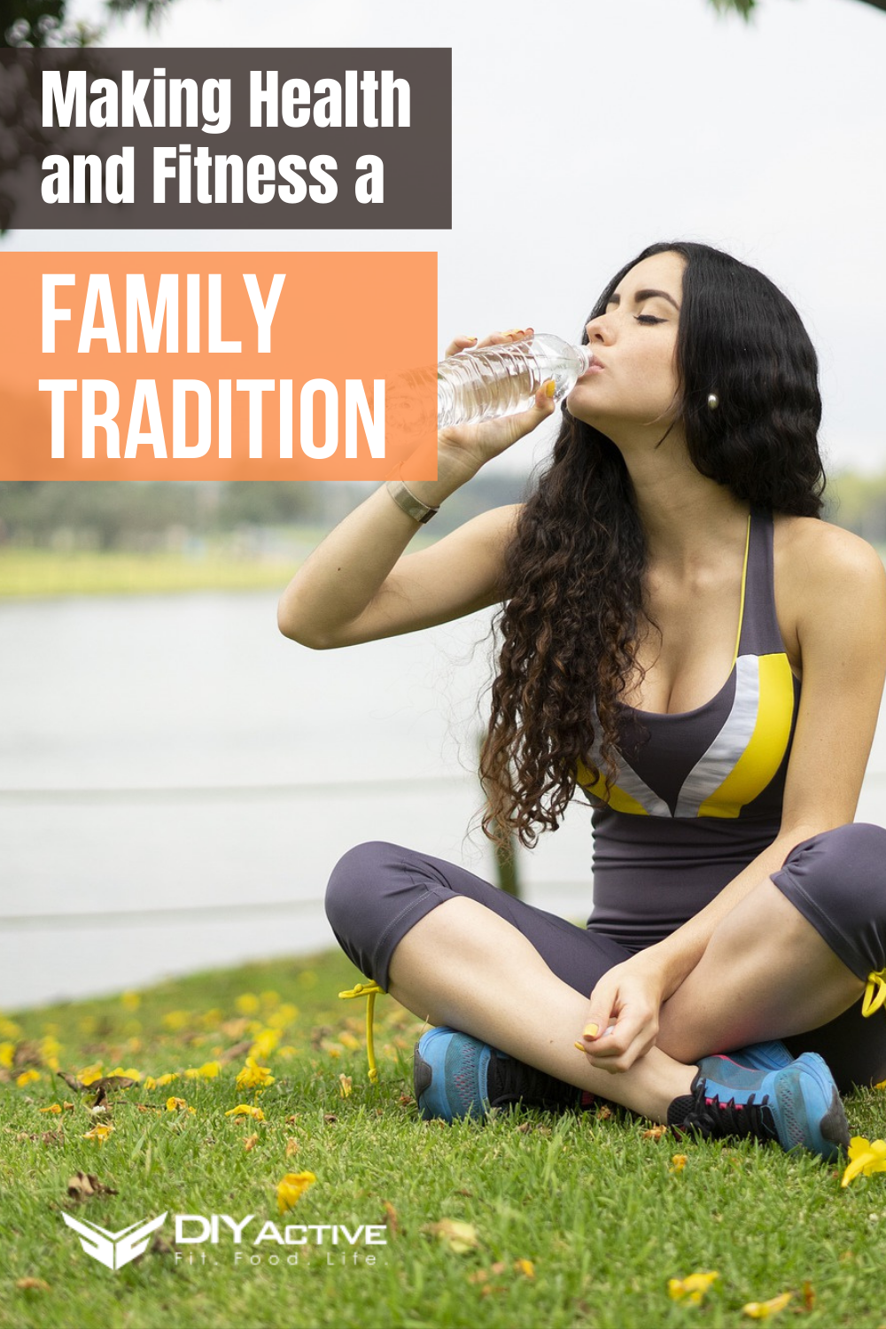 Making Health and Fitness a Family Tradition
