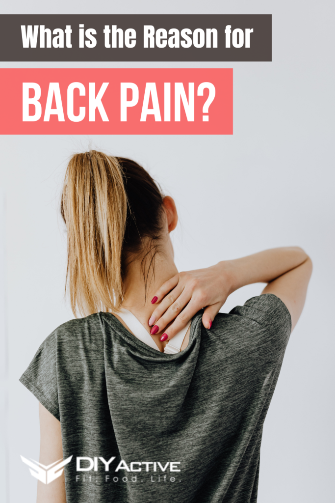 What is the Reason for Back Pain