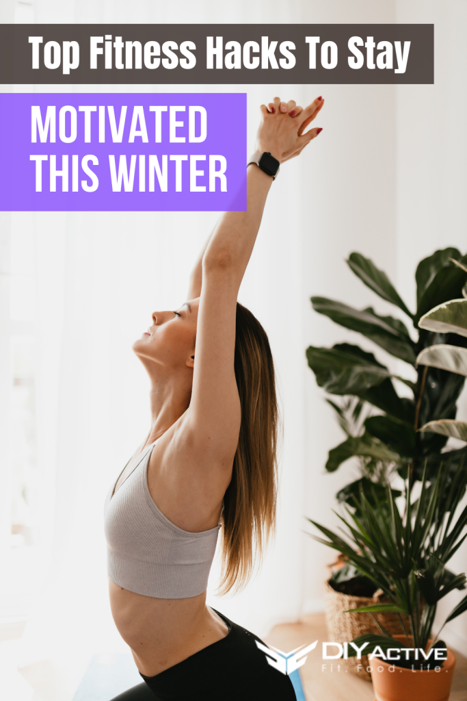 Happy Fitness Hacks To Stay Motivated This Winter