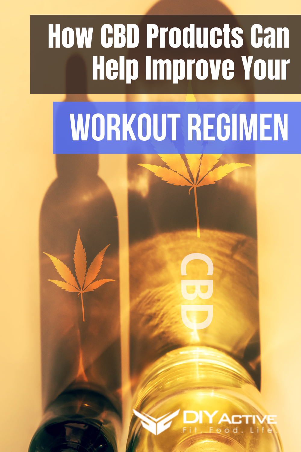 How CBD Products Can Help Improve Your Workout Regimen