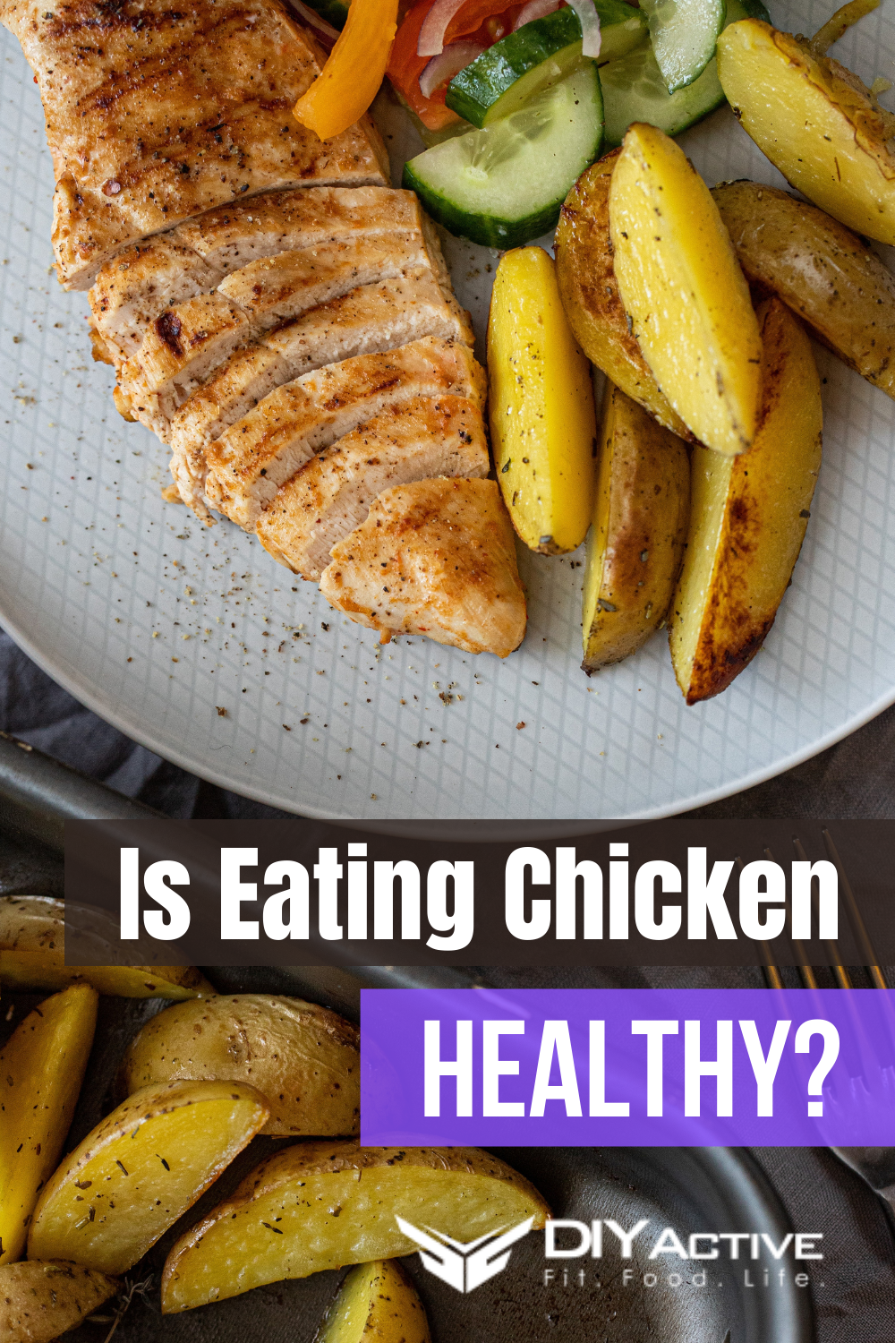 Is Eating Chicken Healthy for You?