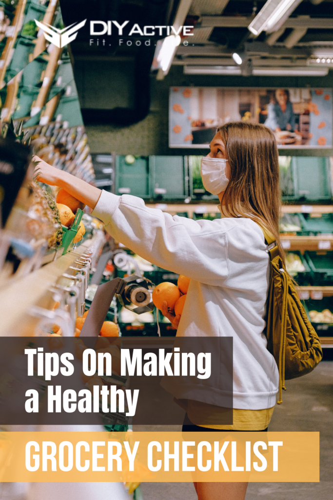 Tips On Making a Healthy Grocery Checklist