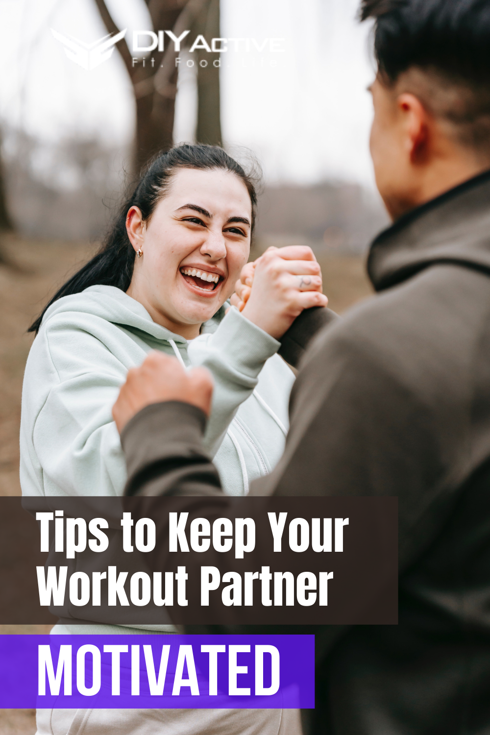 Tips to Keep You and Your Workout Partner Motivated