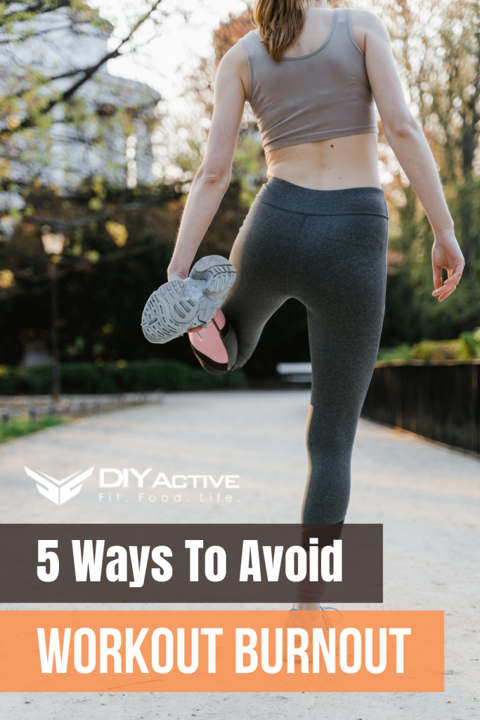 5 Ways To Avoid Workout Burnout
