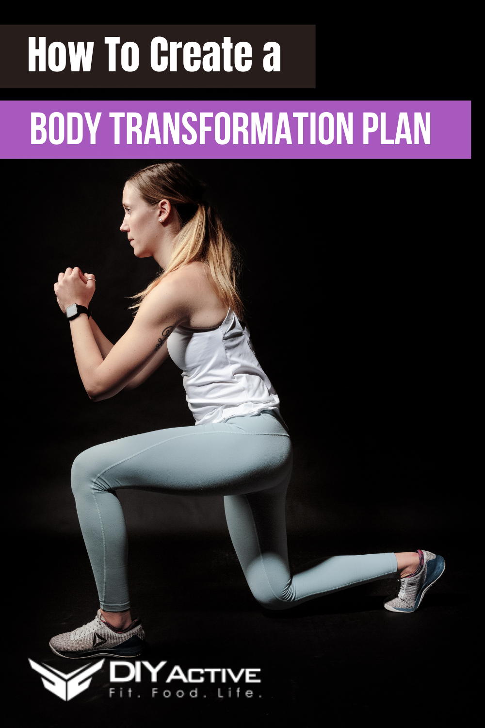 How To Create a Body Transformation Plan