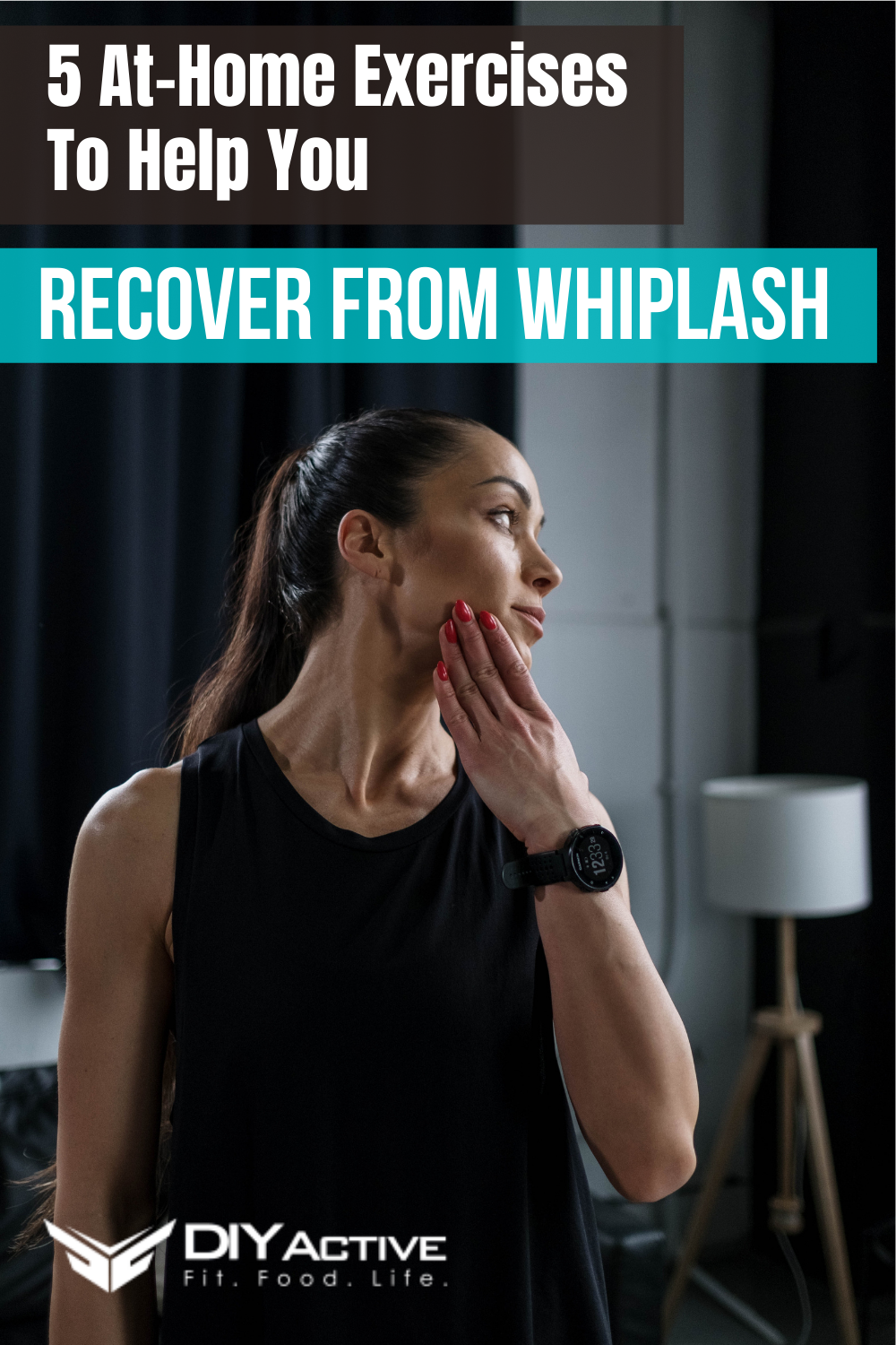5 At-Home Exercises To Help You Recover From Whiplash