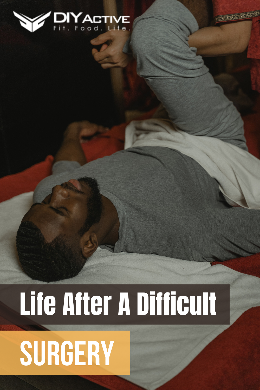 Life After A Difficult Surgery: Ways To Get Your Life Back On Track