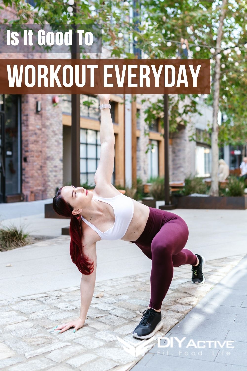 Is It Good to Workout Every Day?