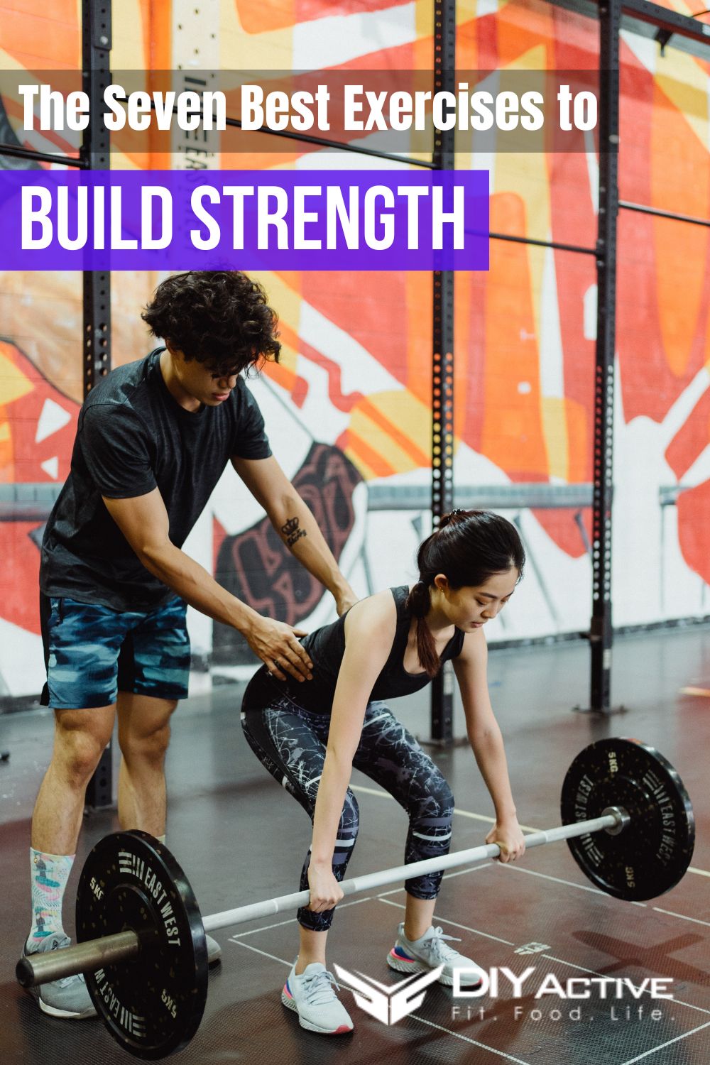 The Seven Best Exercises to Build Strength Revised 2
