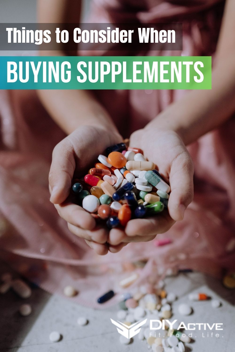Make the Best Choice X Things to Consider when Buying Supplements 2