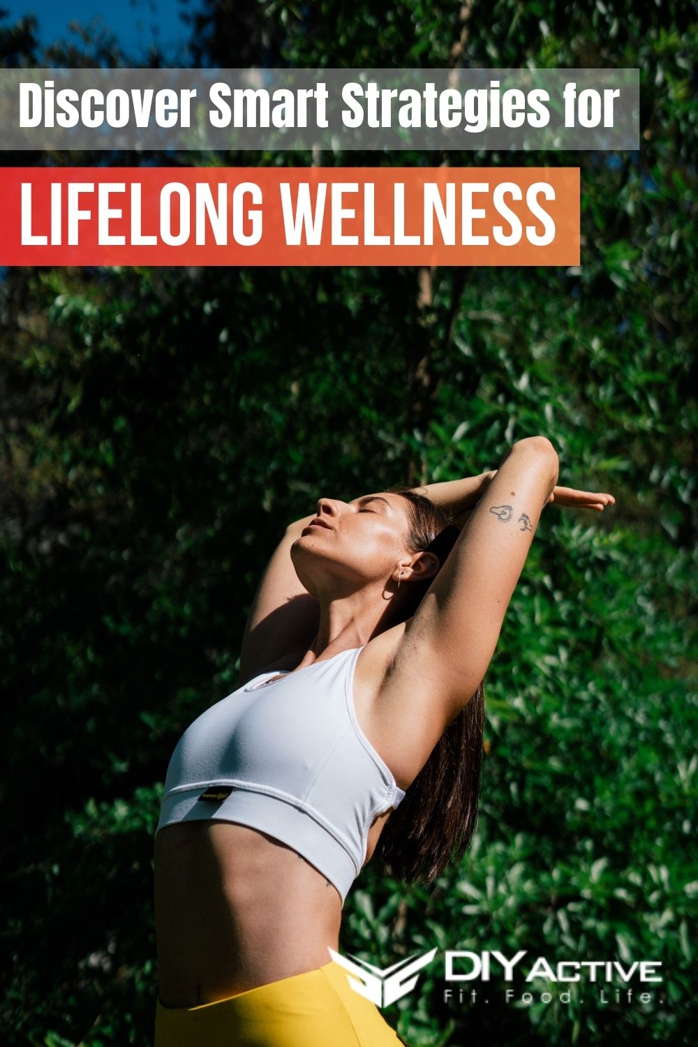 4 Smart Strategies For Lifelong Wellness 2