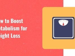 How to boost metabolism for weight loss
