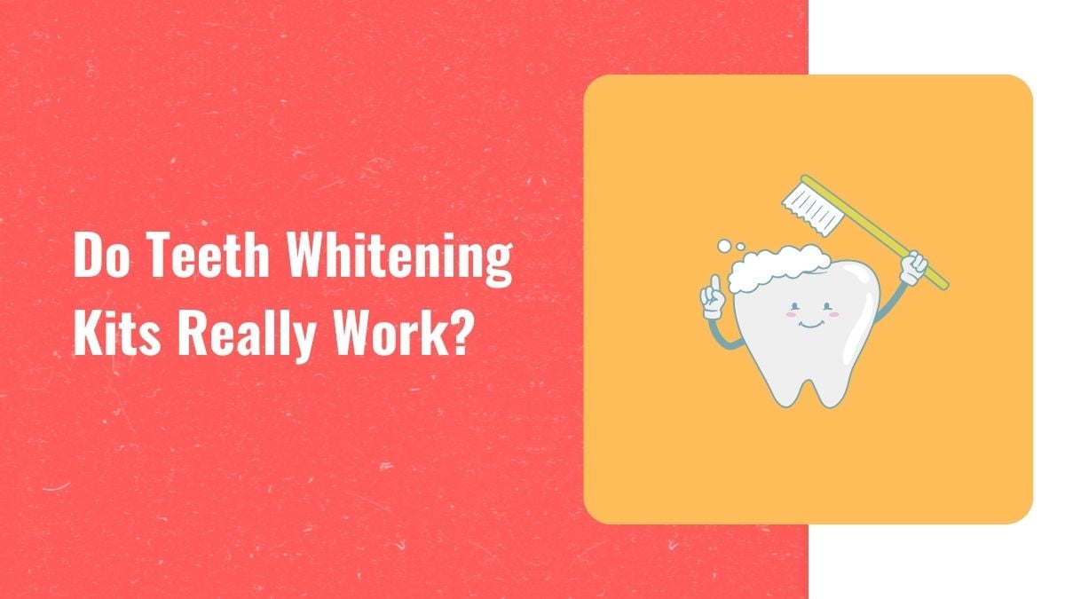 Do Teeth Whitening Kits Really Work? DIY Active